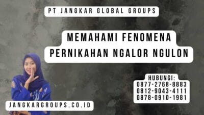 Memahami Fenomena Pernikahan Ngalor Ngulon