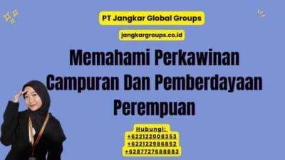 Memahami Perkawinan Campuran Dan Pemberdayaan Perempuan