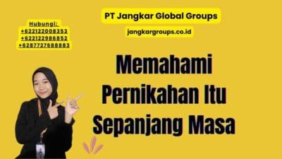Memahami Pernikahan Itu Sepanjang Masa