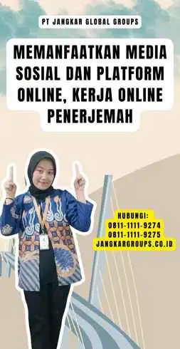 Memanfaatkan Media Sosial dan Platform Online, Kerja Online Penerjemah