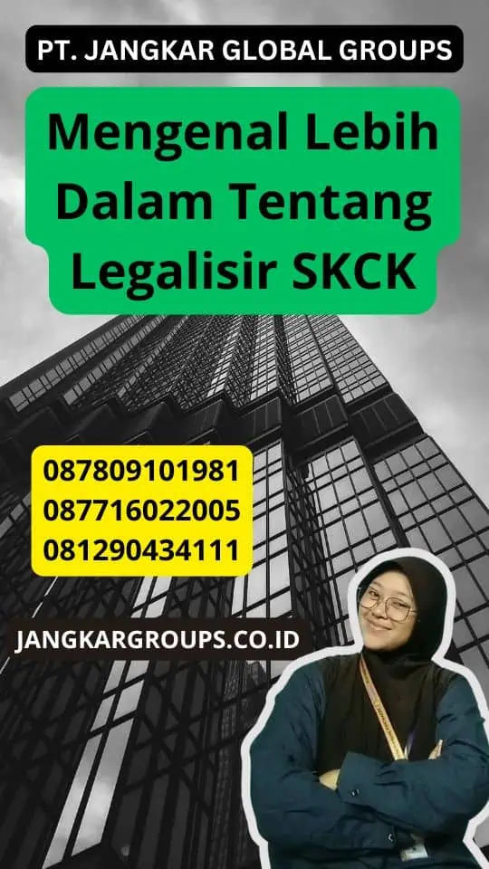 Mengenal Lebih Dalam Tentang Legalisir SKCK