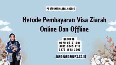 Metode Pembayaran Visa Ziarah Online Dan Offline