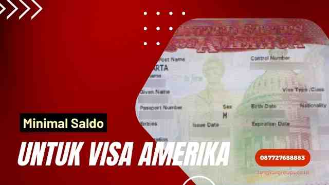 Minimal Saldo Untuk Visa Amerika Panduan Lengkap Visa USA