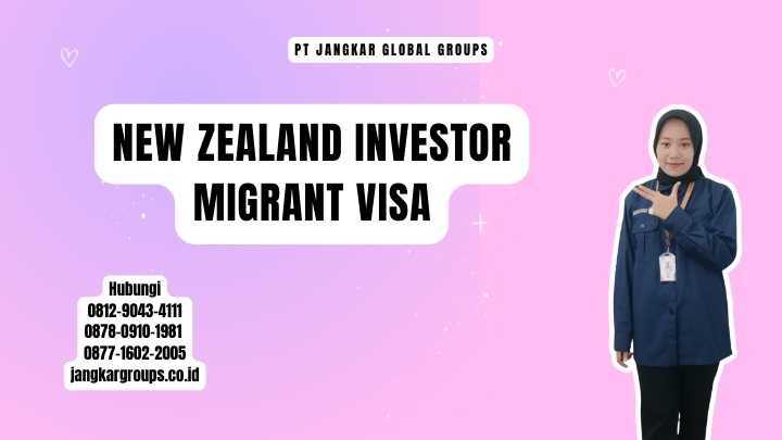 New Zealand Investor Migrant Visa