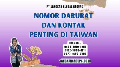 Nomor Darurat Dan Kontak Penting Di Taiwan