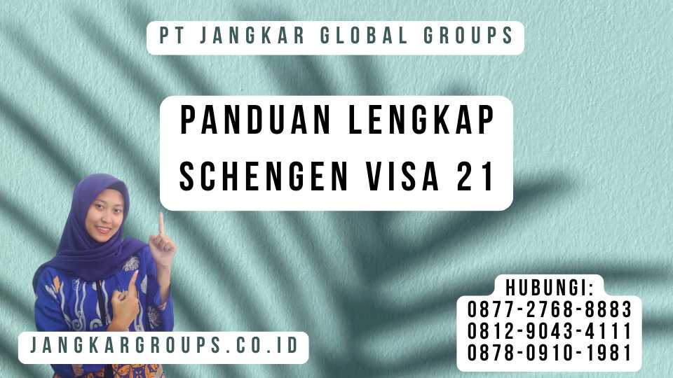 Panduan Lengkap Schengen Visa 21