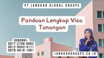 Panduan Lengkap Visa Tunangan