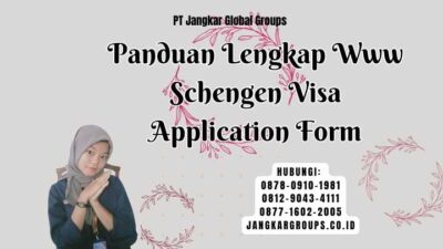 Panduan Lengkap Www Schengen Visa Application Form