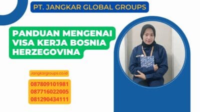 Panduan Mengenai Visa Kerja Bosnia Herzegovina