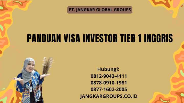 Panduan Visa Investor Tier 1 Inggris