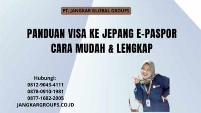Panduan Visa Ke Jepang E-Paspor Cara Mudah & Lengkap