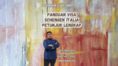 Panduan Visa Schengen Italia Petunjuk Lengkap