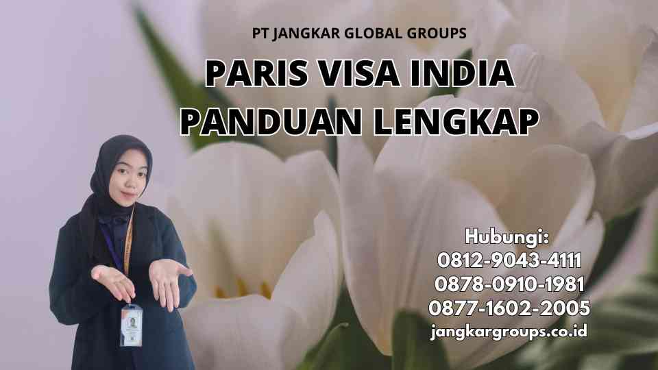 Paris Visa India Panduan Lengkap