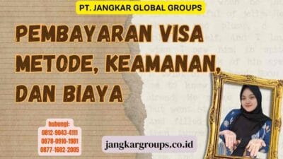 Pembayaran Visa Metode, Keamanan, dan Biaya
