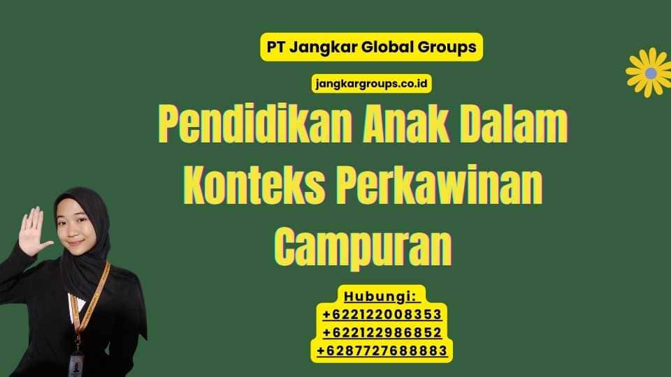 Pendidikan Anak Dalam Konteks Perkawinan Campuran