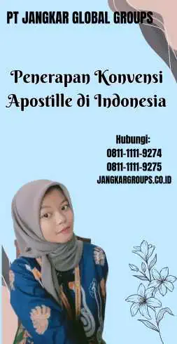 Penerapan Konvensi Apostille di Indonesia