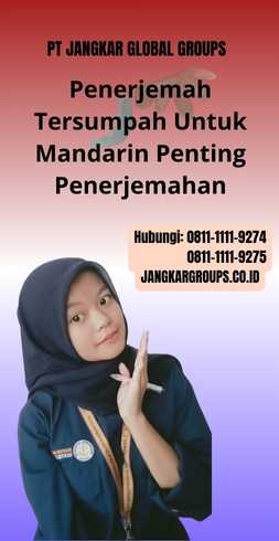 Penerjemah Tersumpah Untuk Mandarin Penting Penerjemahan