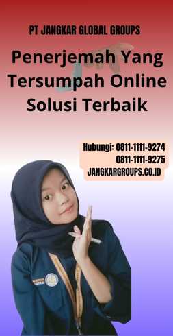 Penerjemah Yang Tersumpah Online Solusi Terbaik