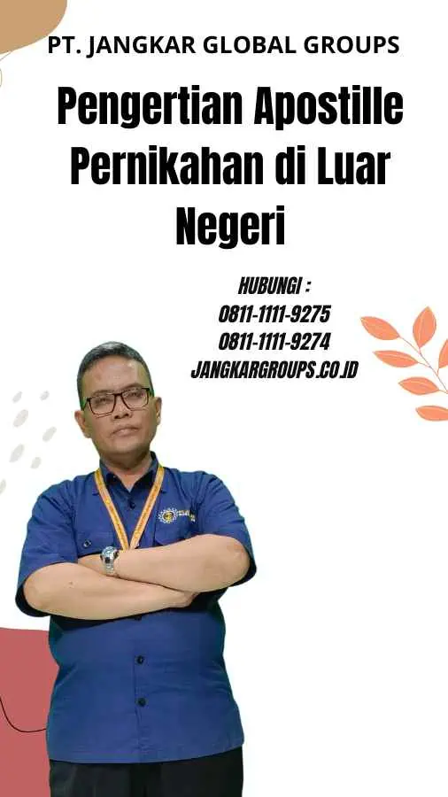 Pengertian Apostille Pernikahan di Luar Negeri