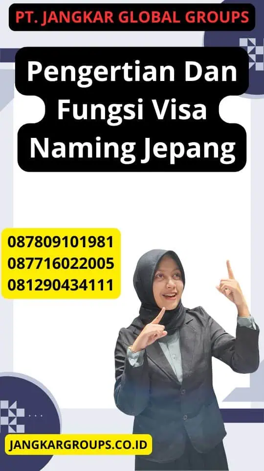 Pengertian Dan Fungsi Visa Naming Jepang