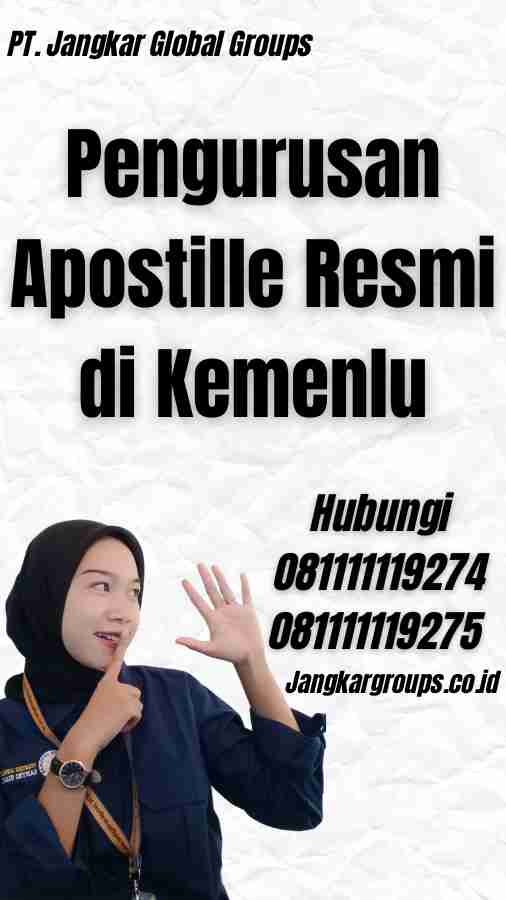 Pengurusan Apostille Resmi di Kemenlu