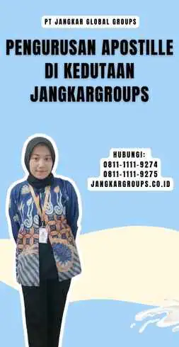 Pengurusan Apostille di Kedutaan Jangkargroups