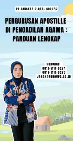 Pengurusan Apostille di Pengadilan Agama Panduan Lengkap