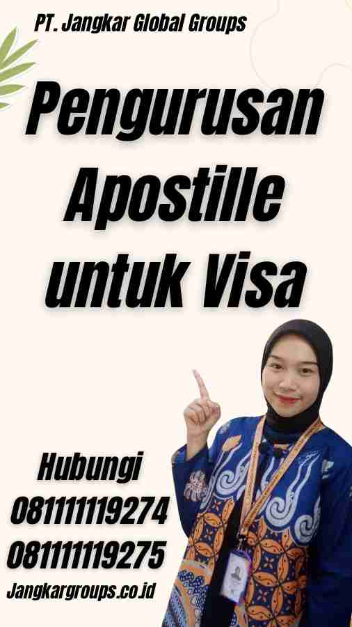 Pengurusan Apostille untuk Visa