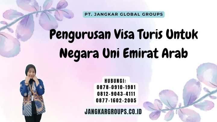 Pengurusan Visa Turis Untuk Negara Uni Emirat Arab