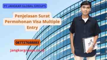 Penjelasan Surat Permohonan Visa Multiple Entry