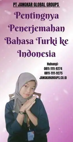 Pentingnya Penerjemahan Bahasa Turki ke Indonesia