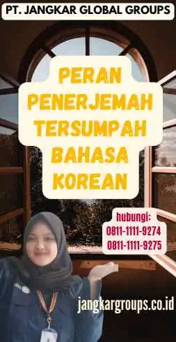 Peran Penerjemah Tersumpah Bahasa Korean