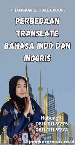 Perbedaan Translate Bahasa Indo Dan Inggris