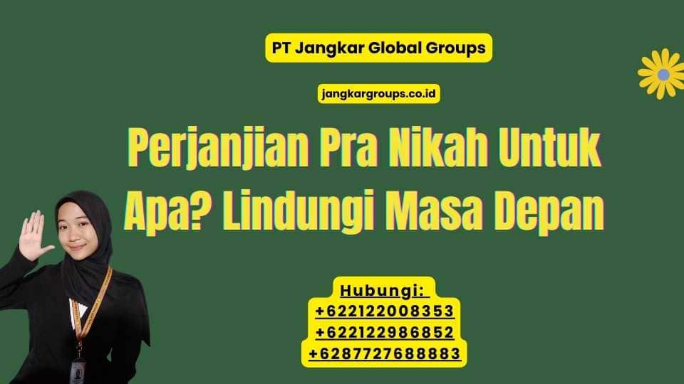 Perjanjian Pra Nikah Untuk Apa? Lindungi Masa Depan