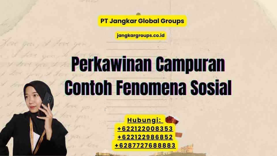 Perkawinan Campuran Contoh Fenomena Sosial