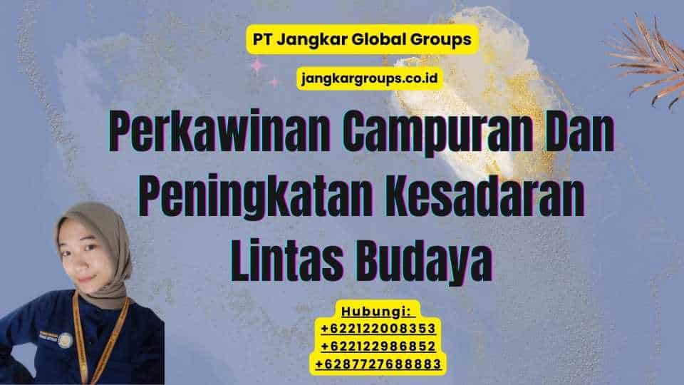 Perkawinan Campuran Dan Peningkatan Kesadaran Lintas Budaya
