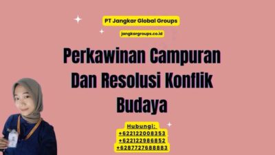 Perkawinan Campuran Dan Resolusi Konflik Budaya