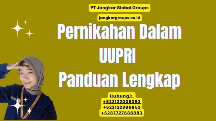 Pernikahan Dalam UUPRI Panduan Lengkap