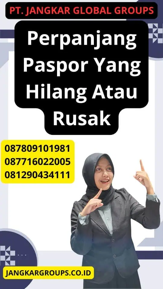 Perpanjang Paspor Yang Hilang Atau Rusak