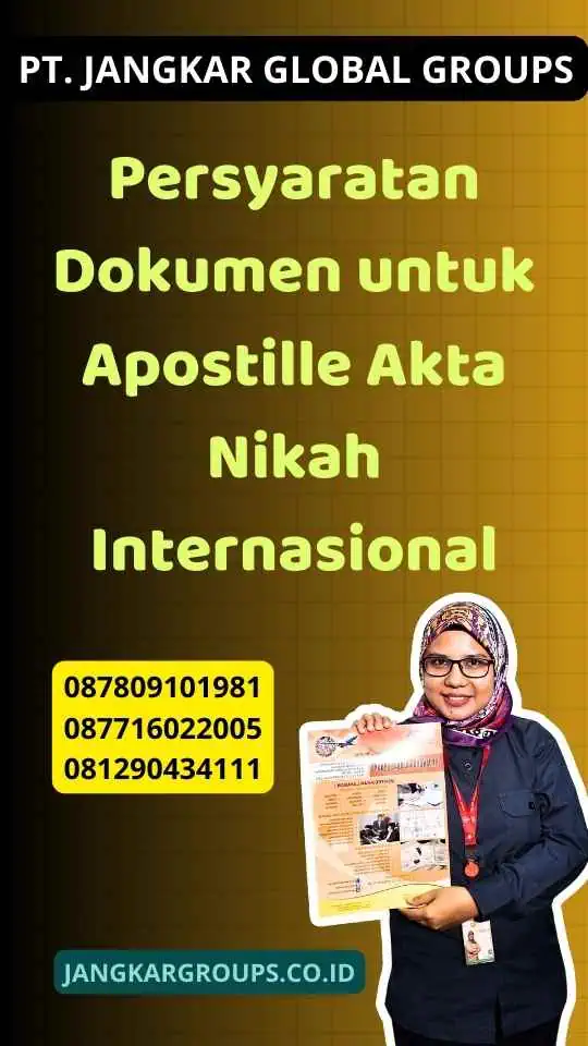 Persyaratan Dokumen untuk Apostille Akta Nikah Internasional