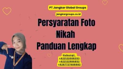 Persyaratan Foto Nikah Panduan Lengkap