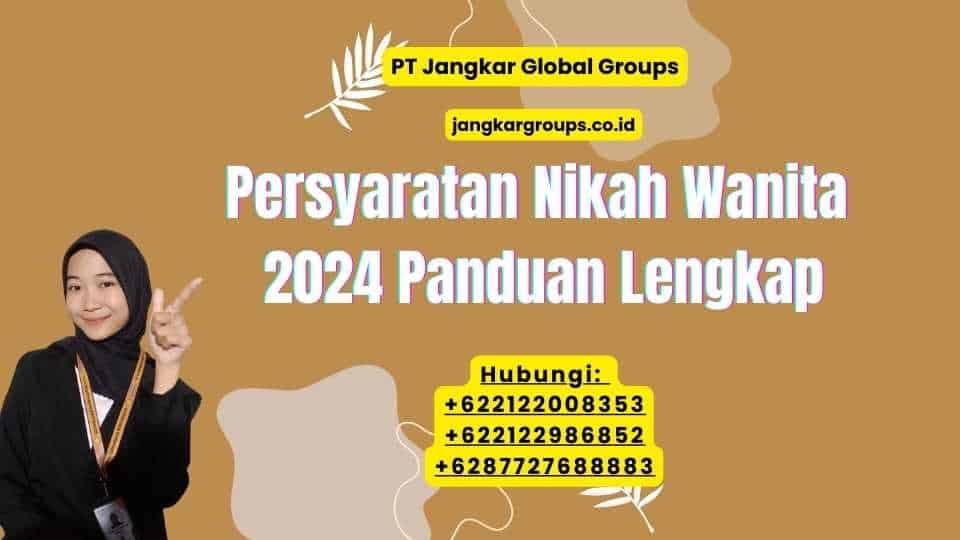 Persyaratan Nikah Wanita 2024 Panduan Lengkap