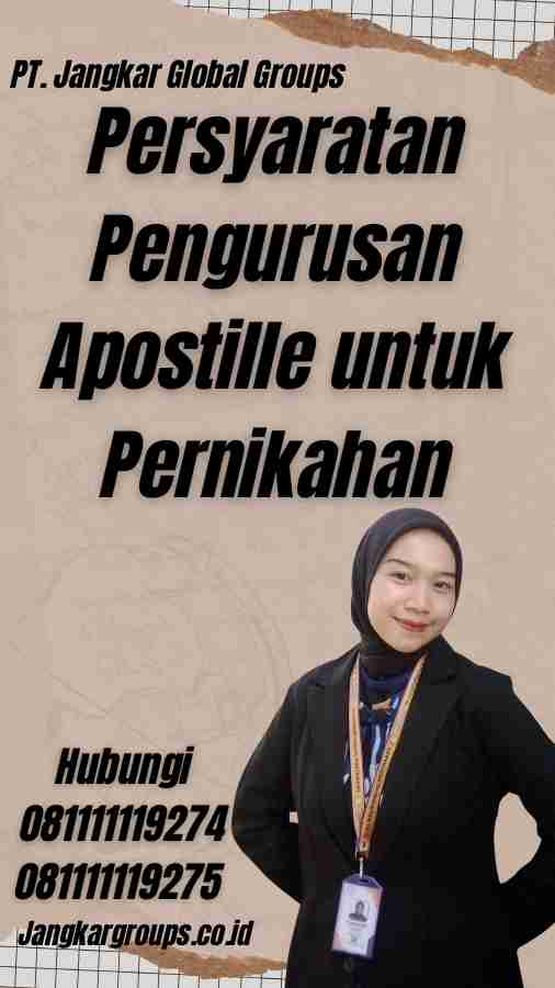 Persyaratan Pengurusan Apostille untuk Pernikahan