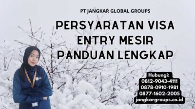 Persyaratan Visa Entry Mesir Panduan Lengkap