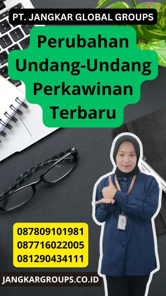 Perubahan Undang-Undang Perkawinan Terbaru