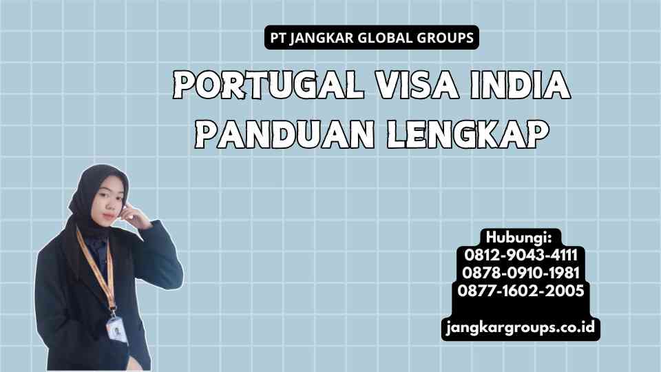 Portugal Visa India Panduan Lengkap