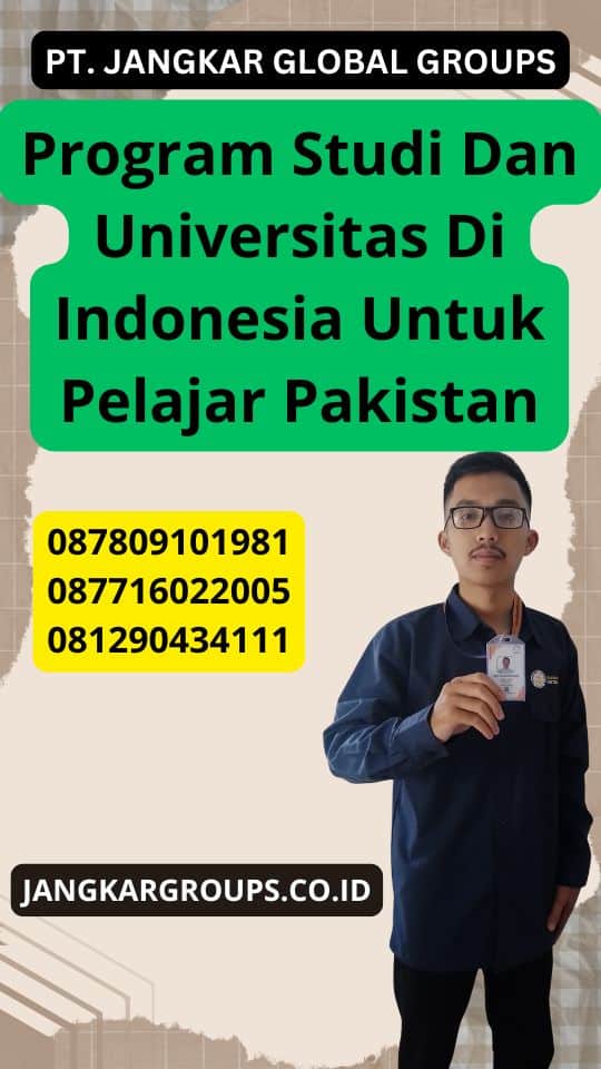 Program Studi Dan Universitas Di Indonesia Untuk Pelajar Pakistan