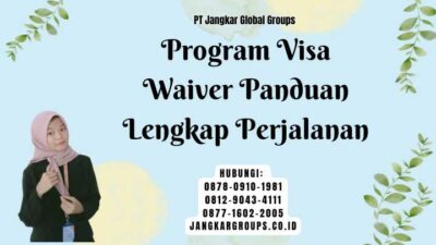 Program Visa Waiver Panduan Lengkap Perjalanan