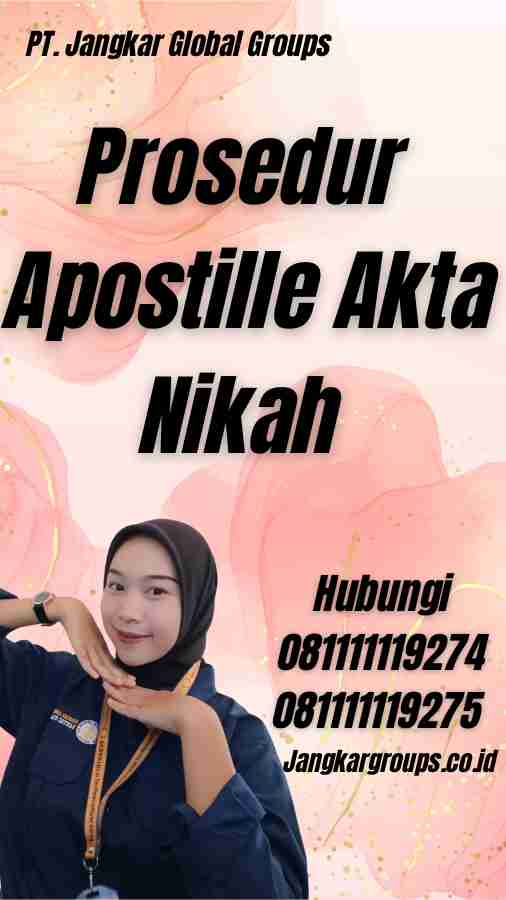 Prosedur Apostille Akta Nikah