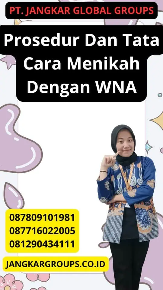 Prosedur Dan Tata Cara Menikah Dengan WNA